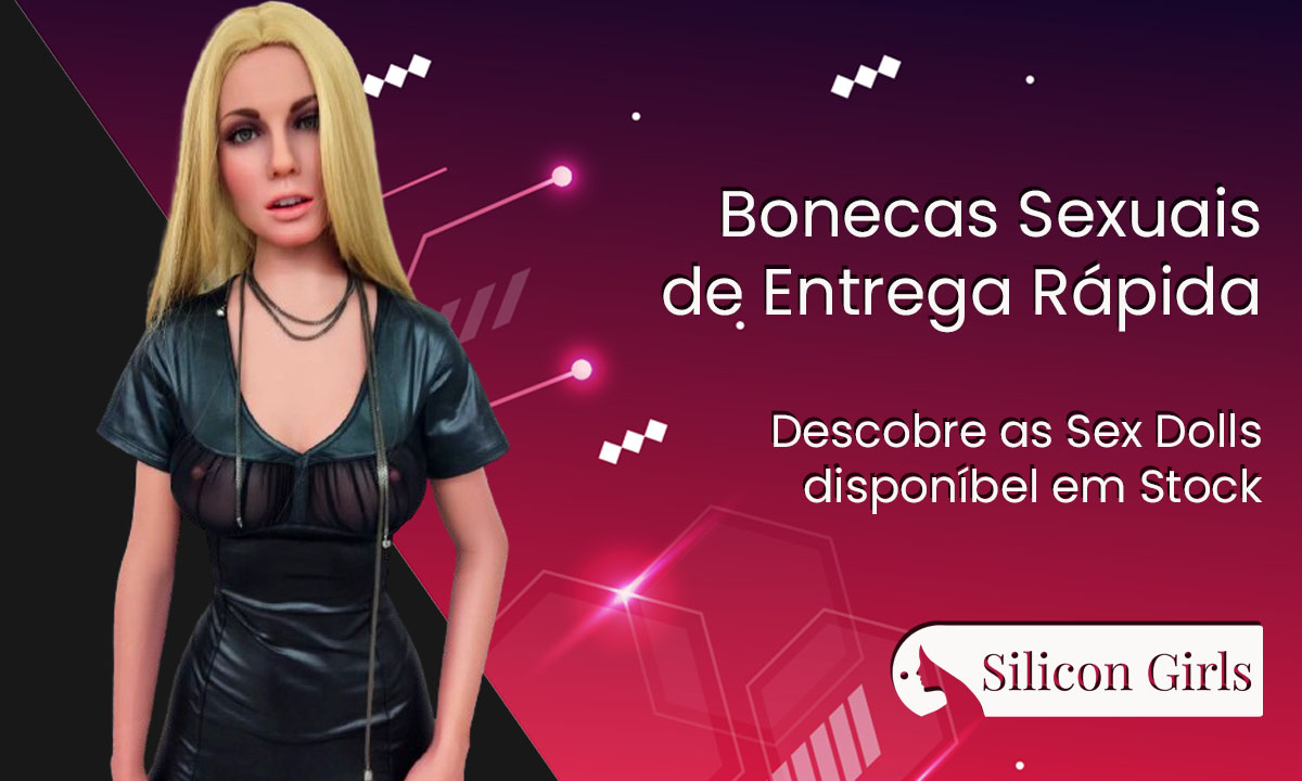 Bonecas Sexuais com Envio Rápido 5 Bonecas Sexuais com Envio Rápido