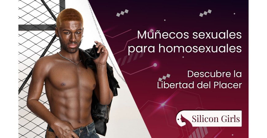 Bonecos sexuais para homossexuais, Descobre a Liberdade do Prazer