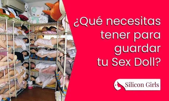 ¿Donde guardar una muñeca sexual? 5 formas prácticas y efectivas 26 guardar una muñeca sexual